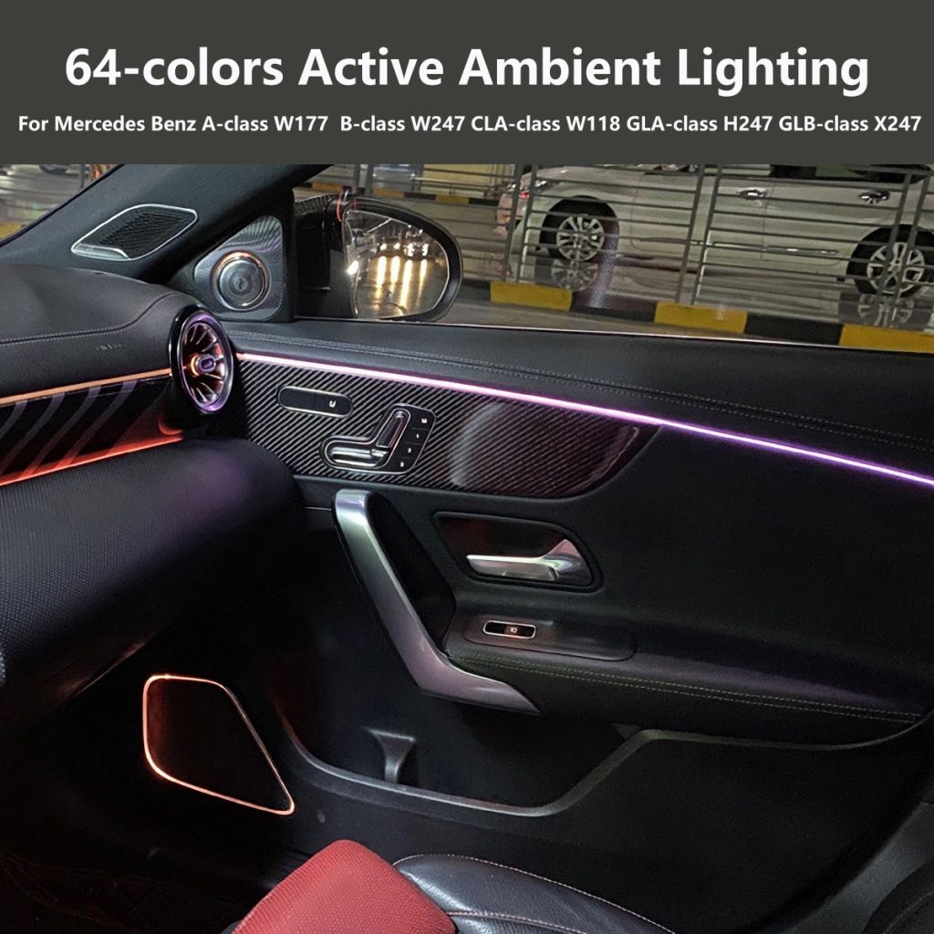 Car Interior Upgraded 64 Colors Colorful Active Ambient Light for Benz A/B-class W177 W247 CLA-class C118 GLA/GLB-class W247